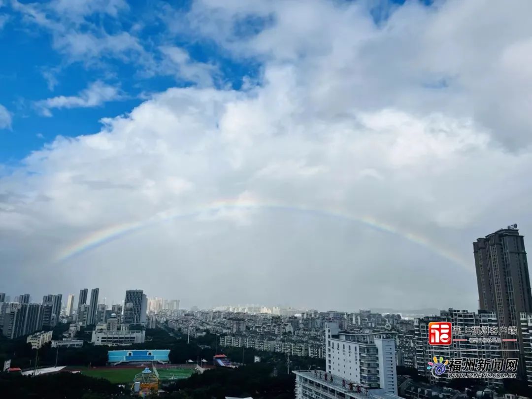 美好降临！“彩虹之城”福州刷屏了！快来看——