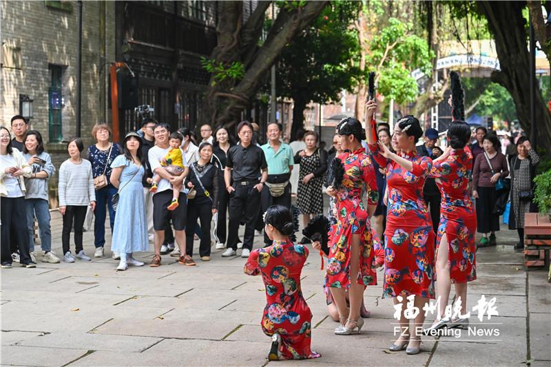 “五一”福州各历史文化街区推出系列国潮非遗特色文旅活动