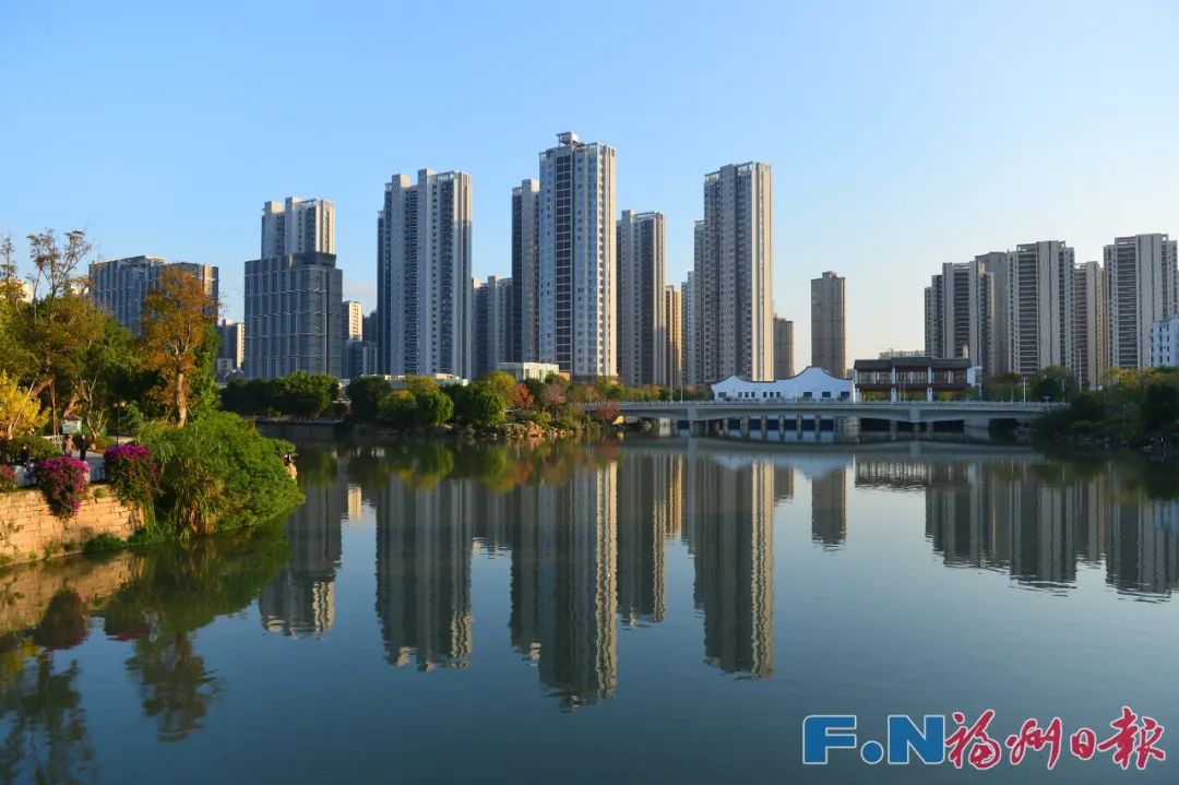 福州久久为功推进城市建设更新