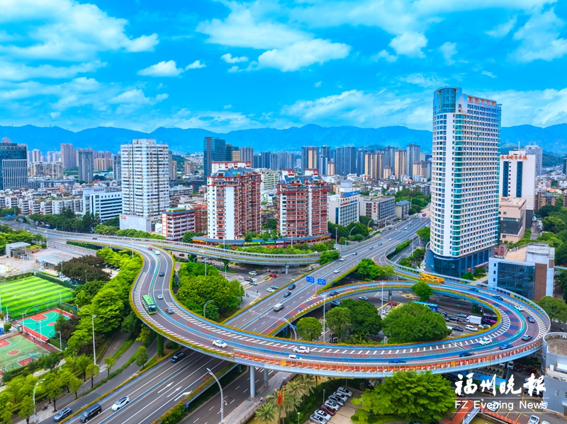 福州：地上路网精心织 地下地铁幸福跑