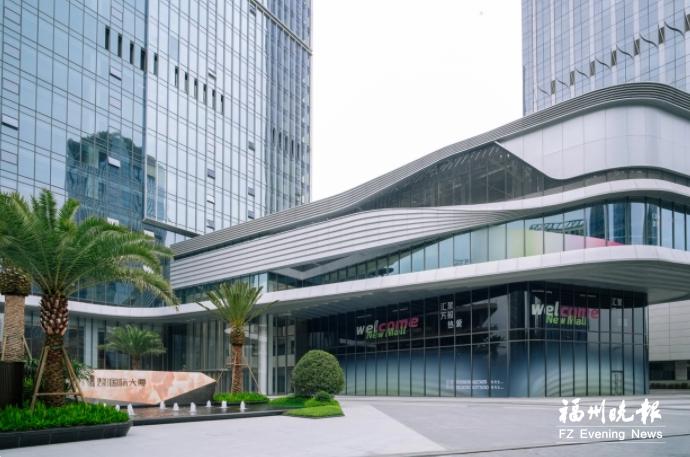 闽江北岸CBD年底新增一商业中心